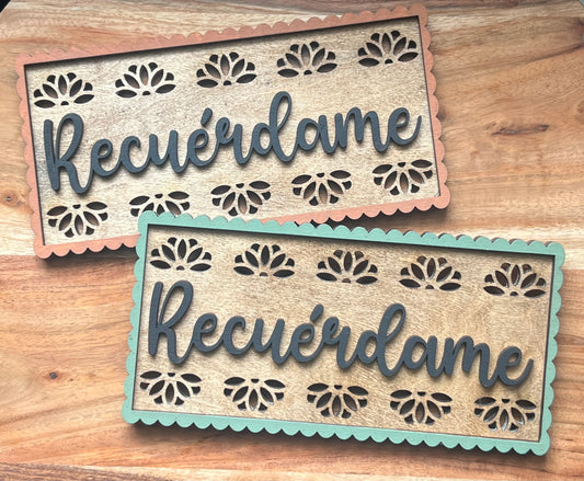 Recuérdame Sign
